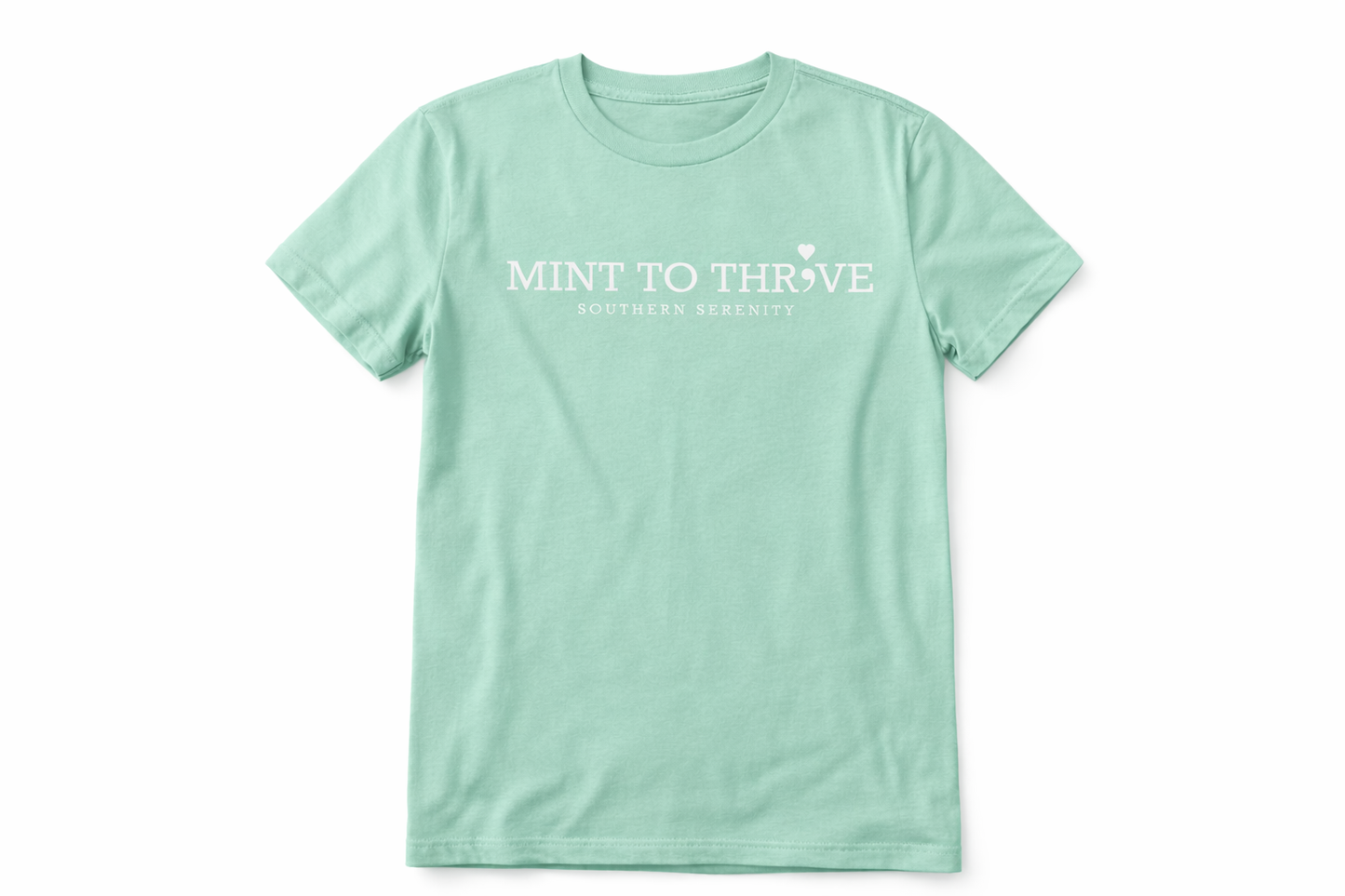 Mint to Thrive Tee Shirt